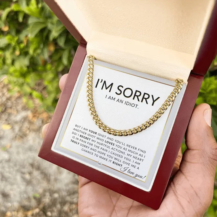 I Am Sorry Gift For Him I Am An Idiot Apology Gift For Husband Fianc or Boyfriend Mens Chain Necklace Heartfelt Message Cuban Chain ShineOn Fulfillment Necklaces