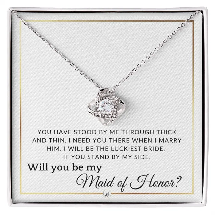 Necklaces Maid of Honor Proposal Wedding Party Necklace Gift From Bride I Need You There When I Marry Him Elegant White and Gold Wedding Theme ShineOn Fulfillment