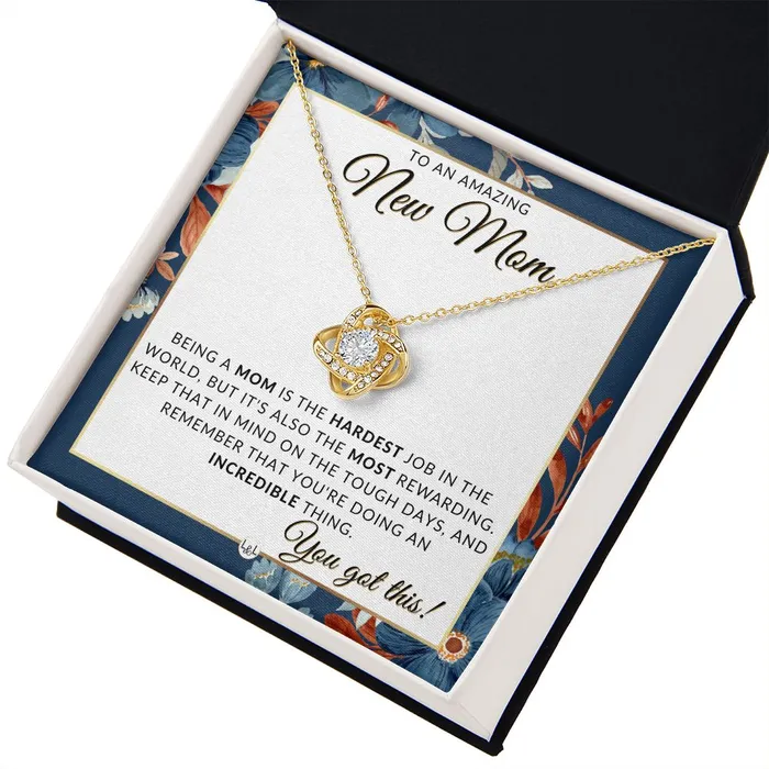 ShineOn Fulfillment Necklaces New Mom You Got This Beautiful Pendant Necklace To Celebrate Mom Great Birthday Mothers Day or Christmas Gift Idea For Her